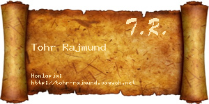 Tohr Rajmund névjegykártya